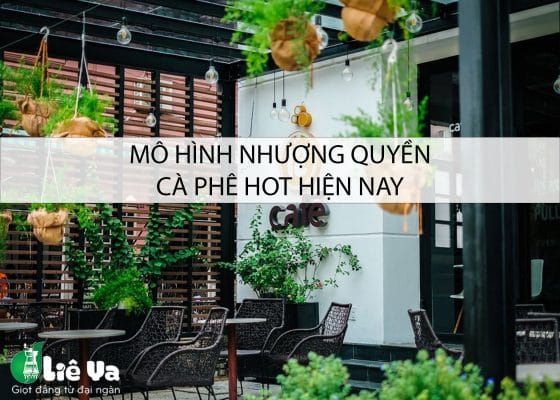 Mô hình nhượng quyền thương hiệu cà phê